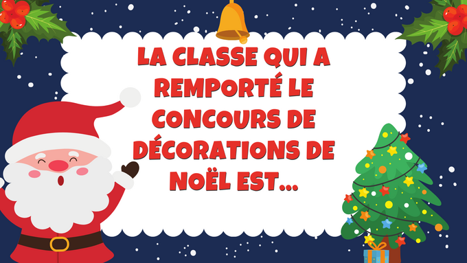 La classe qui a remporté le concours de décorations de noël.png